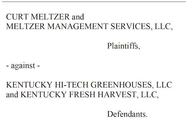 Curt Meltzer v. Kentucky High-Tech Greenhouses lawsuit